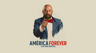  America Forever (The Final Refrito)