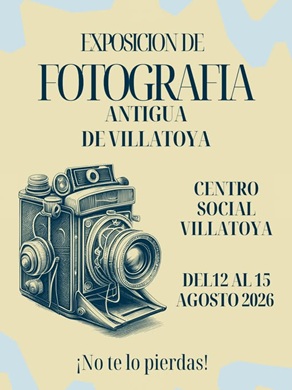 Exposición de Fotografía Antigua de Villatoya