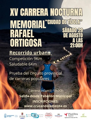 XV Carrera Nocturna Ciudad de Tíjola Memorial Rafael Ortigosa