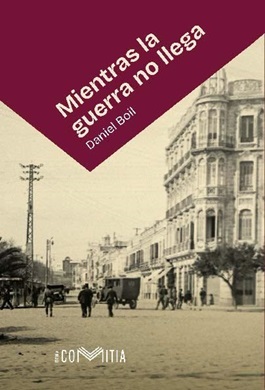 Presentación Mientras la guerra no llega