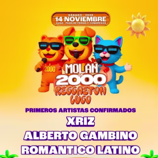 Cartel de Molan los 2000 en Lugo